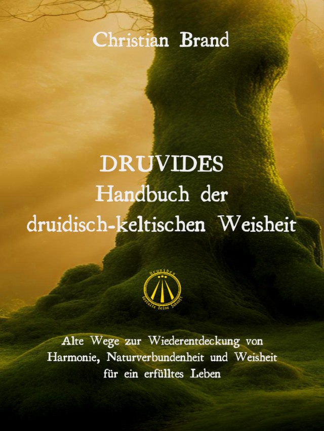 Handbuch der druidisch-keltischen Weisheit