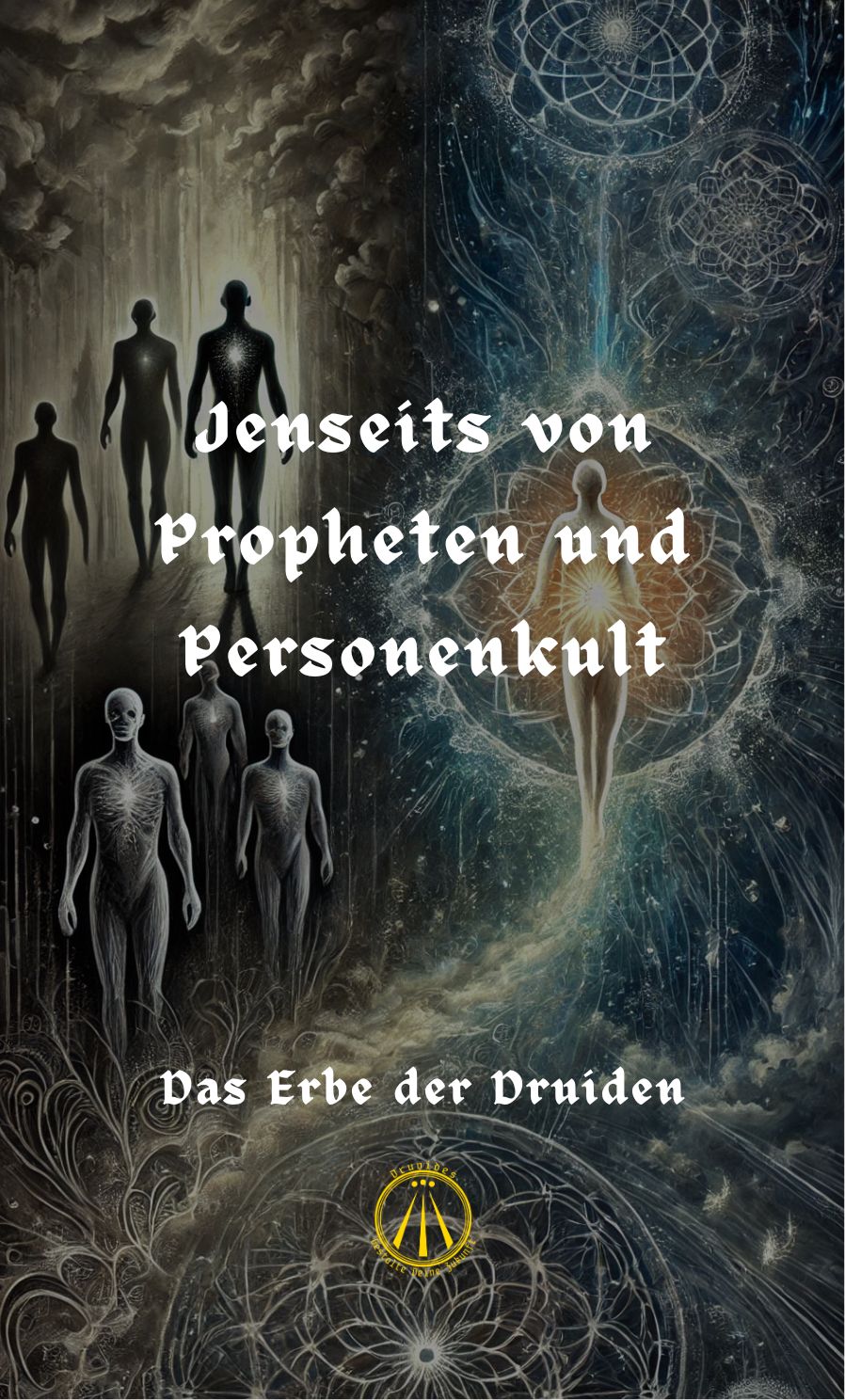 Jenseits von Propheten und Personenkult - DRUVIDES Weisheitskarten